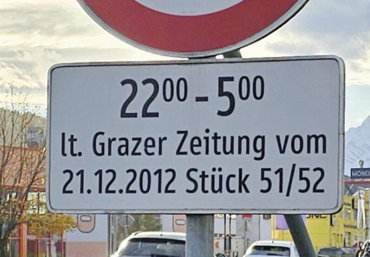 Auch diese Hinweistafeln beim Nachtfahrverbot werden in Zukunft nicht mehr auf die Grazer Zeitung, sondern auf die exakte Verordnung der BH Liezen hinweisen.

Foto: Ennstaler